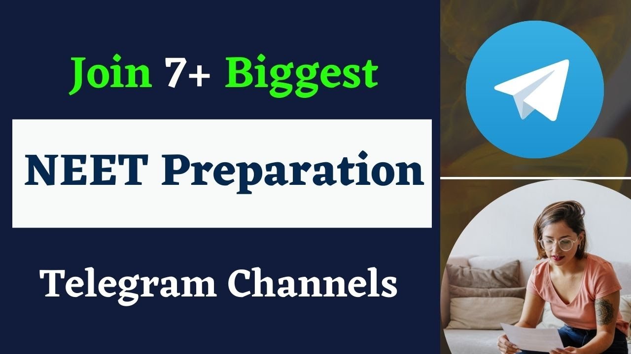 7+ Best NEET Preparation Telegram Channels and Groups 2024