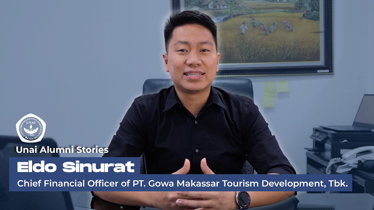 UNAI Alumni Stories: Eldo Sinurat( CFO of PT. Gowa Makassar Tourism Development,Tbk. )
