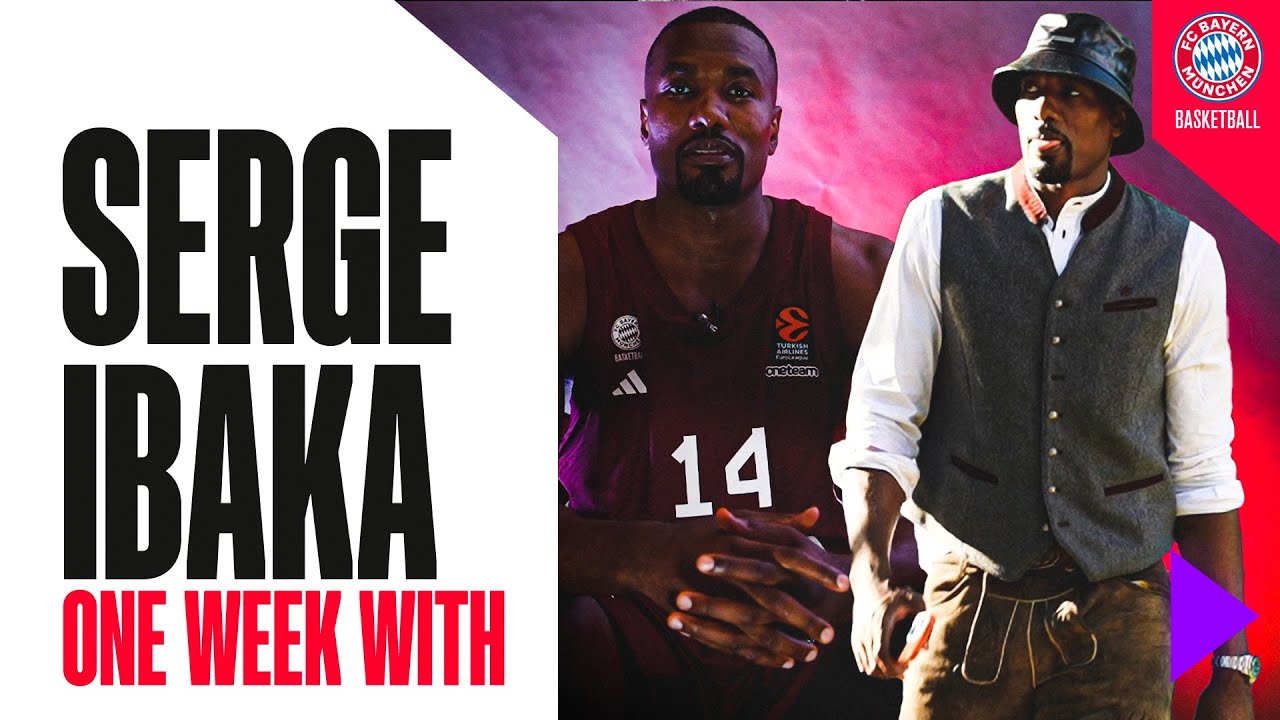 One Week with Serge Ibaka: Die erste Woche des NBA-Champions beim FC Bayern @Serge Ibaka