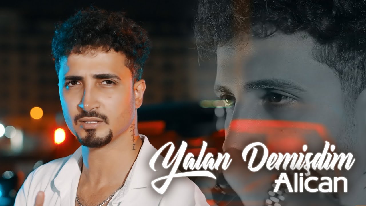 Alican - Yalan Demişdim 2024 (Official Music Video)