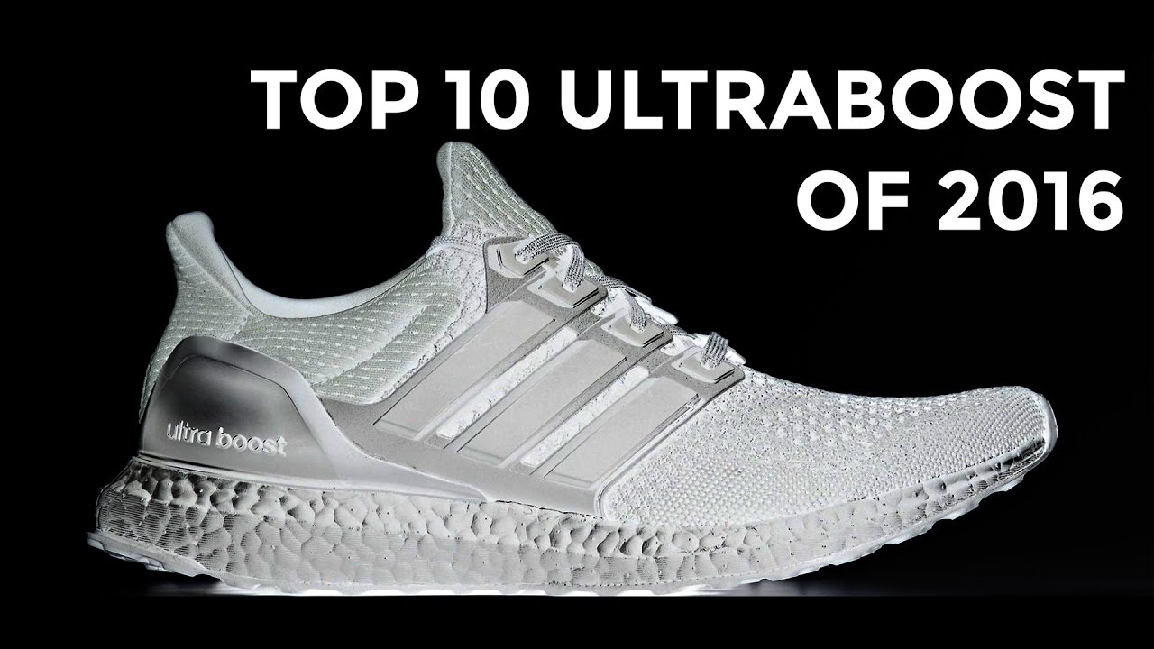 Top 10 UltraBOOST of 2016, but each countdown the shoe gets more fire 🔥