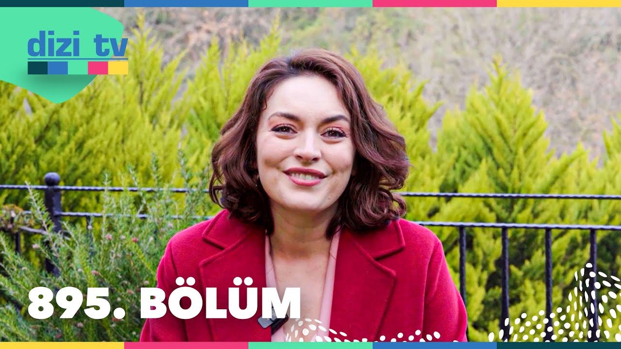 Dizi TV 895. B&ouml;l&uuml;m | 26 Ocak 2025