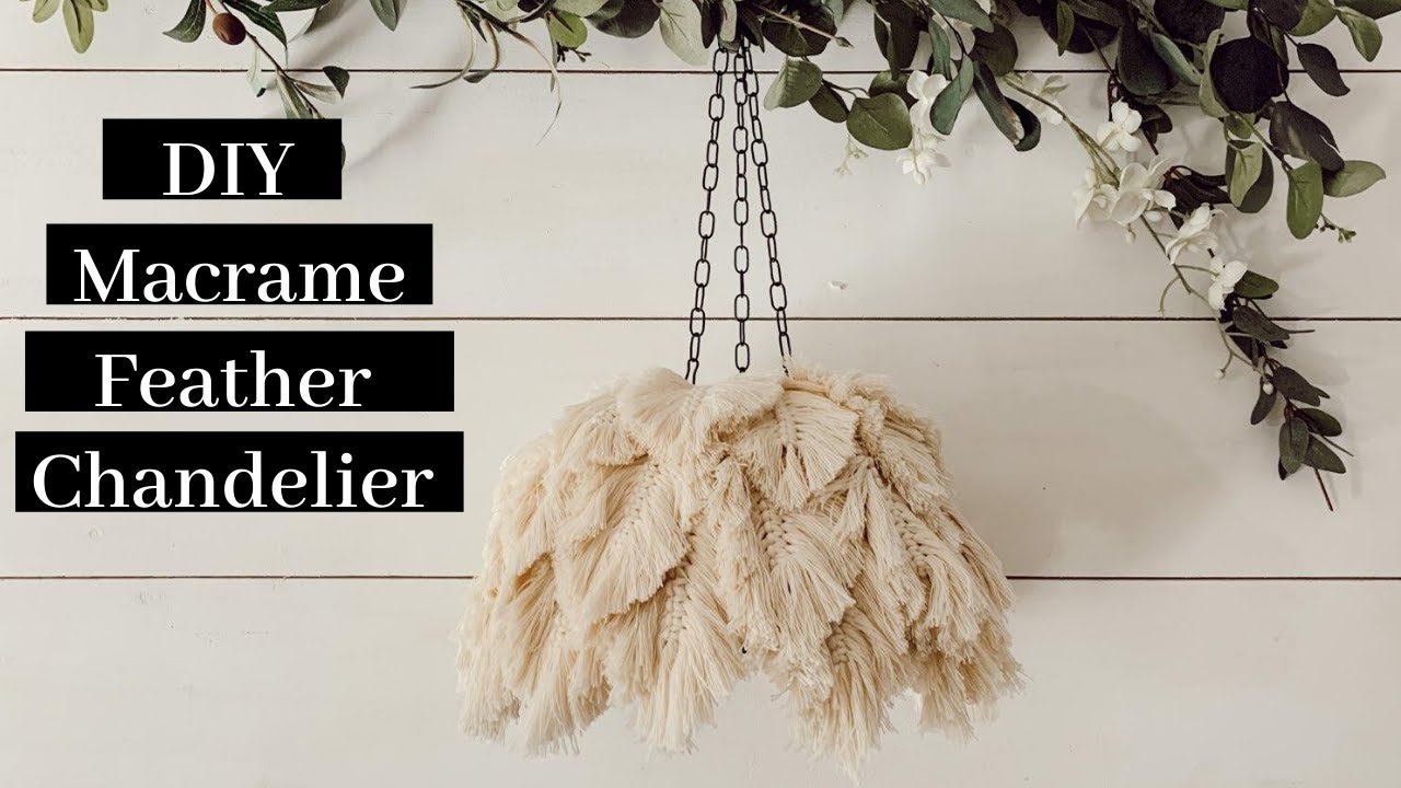 DIY Macrame Feather Chandelier!!
