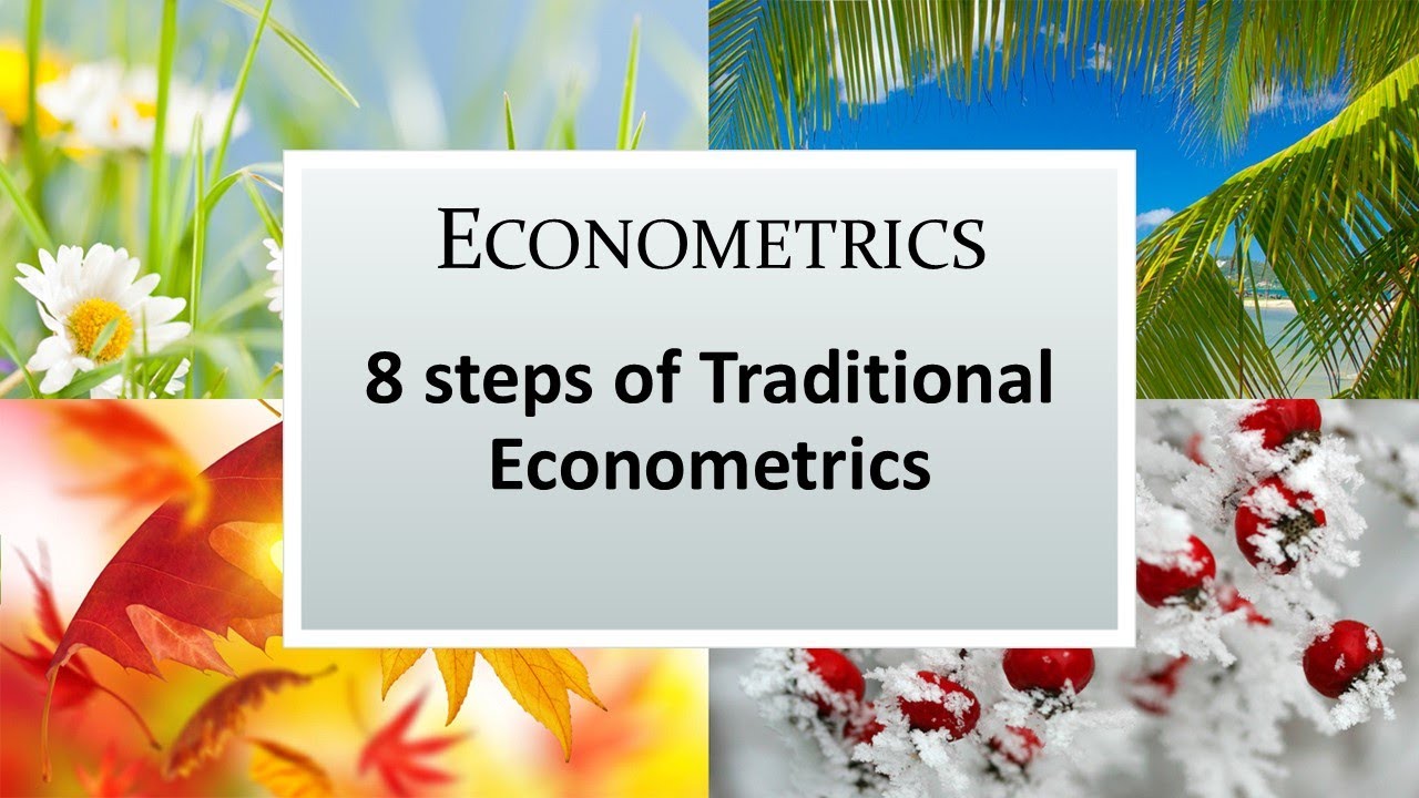 Econometrics |  Steps Of Traditional Econometrics