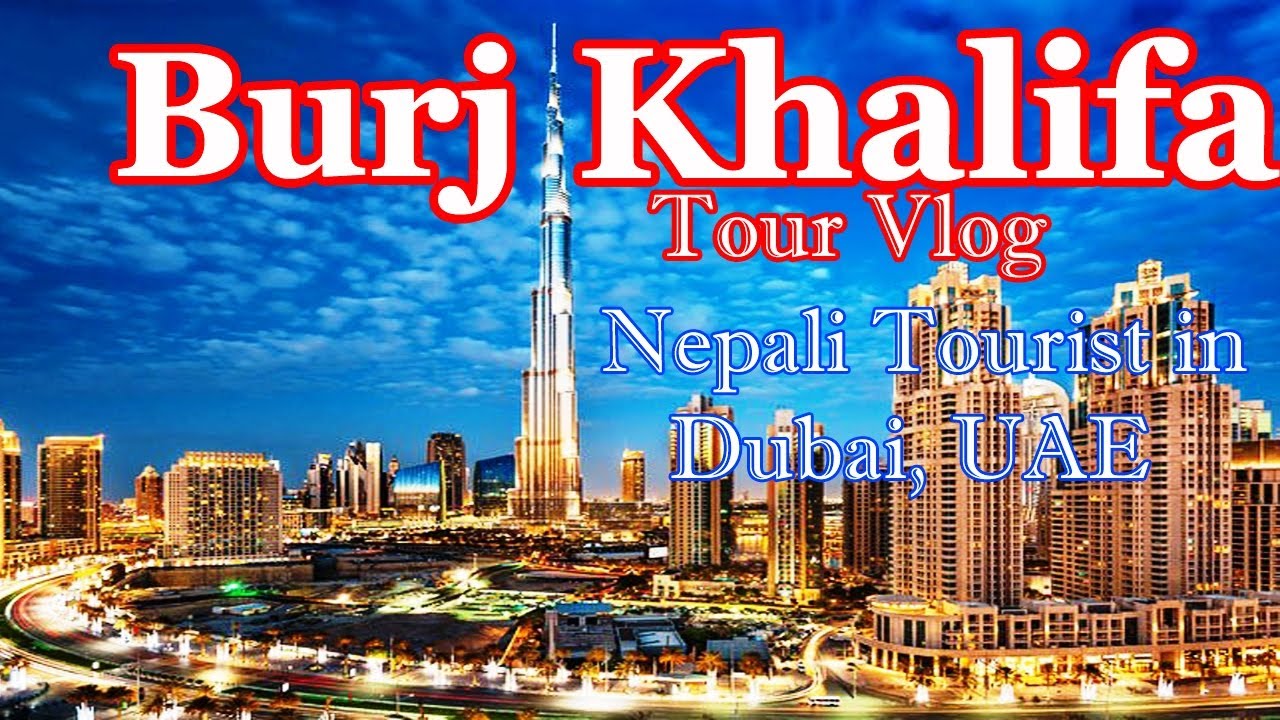Dubai Mall and Burj Khalifa Tour II Nepali Tourist in DUBAI II