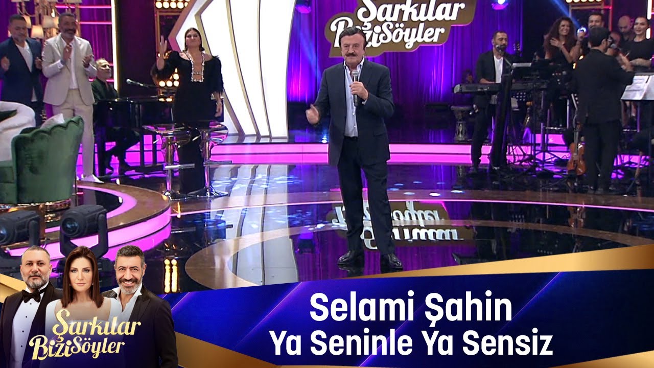 Selami Şahin - YA SENİNLE YA SENSİZ