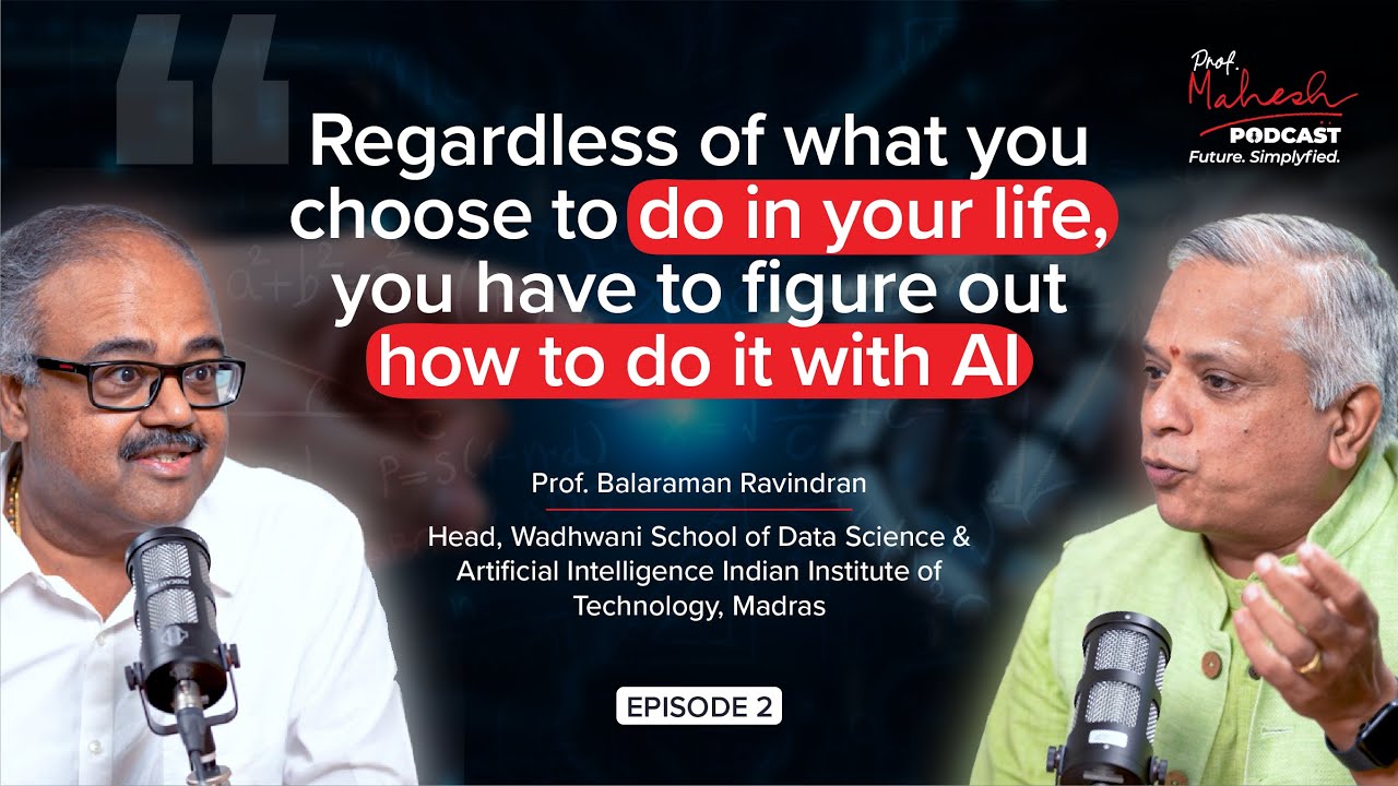 Prof. Balaraman Ravindran Unpacks the AI Revolution | Episode 2
