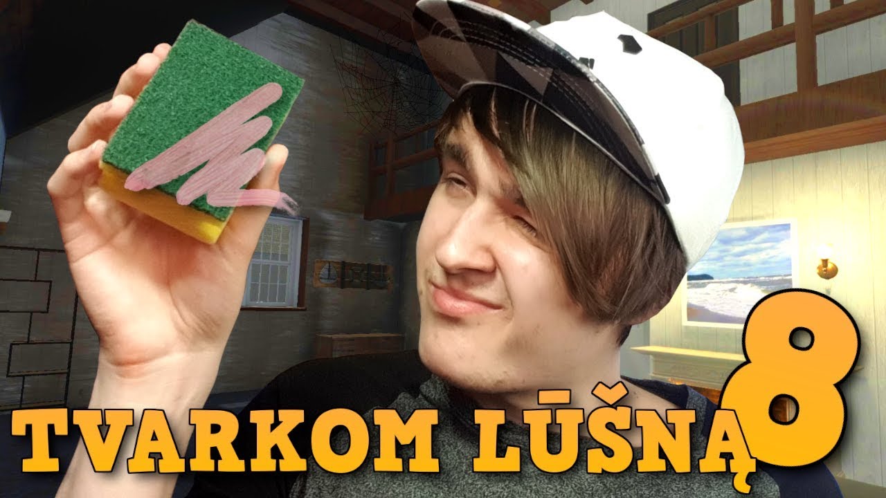 TVARKOM LŪŠNĄ 8! // House Flipper
