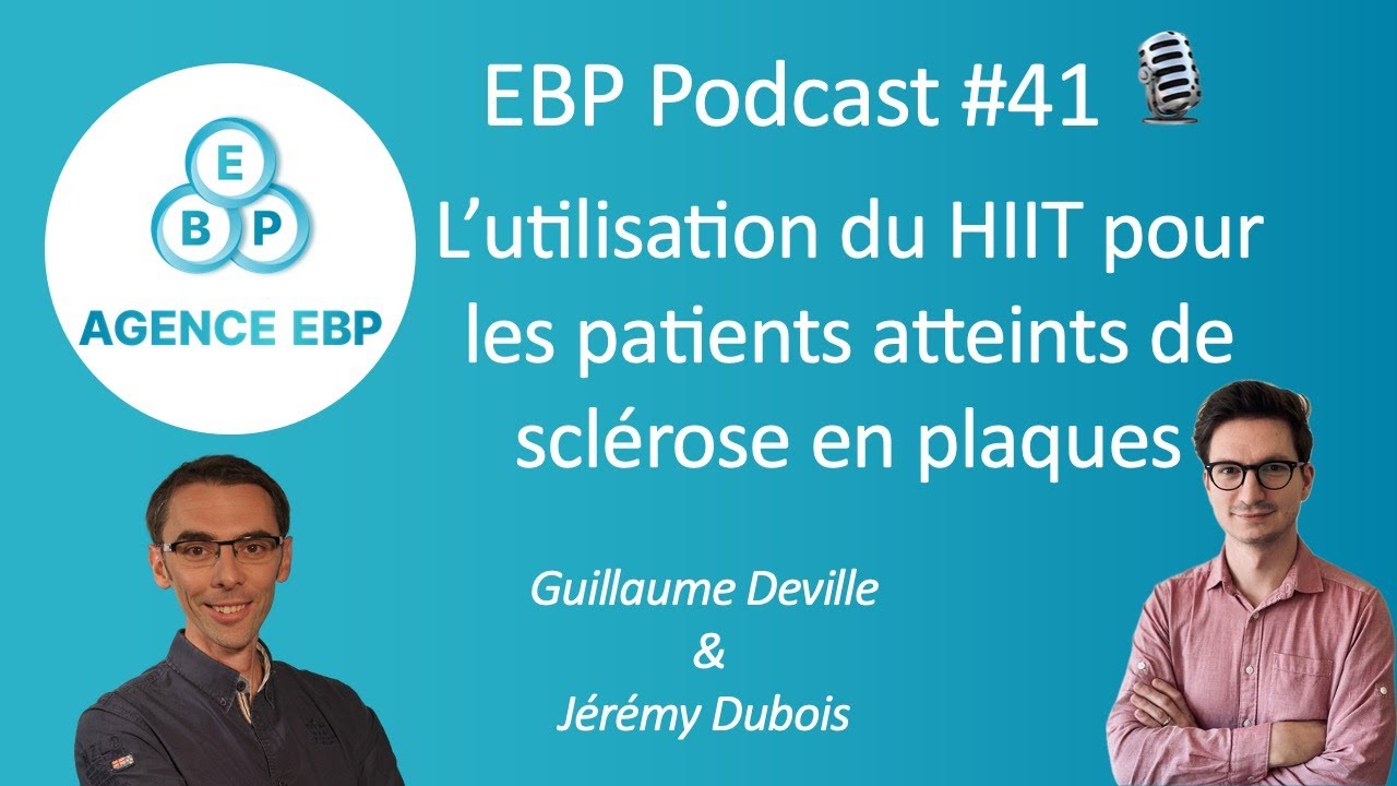 Podcast#41 - le HIIT pour traiter la sclérose en plaques avec Jérémy Dubois (PhD student)