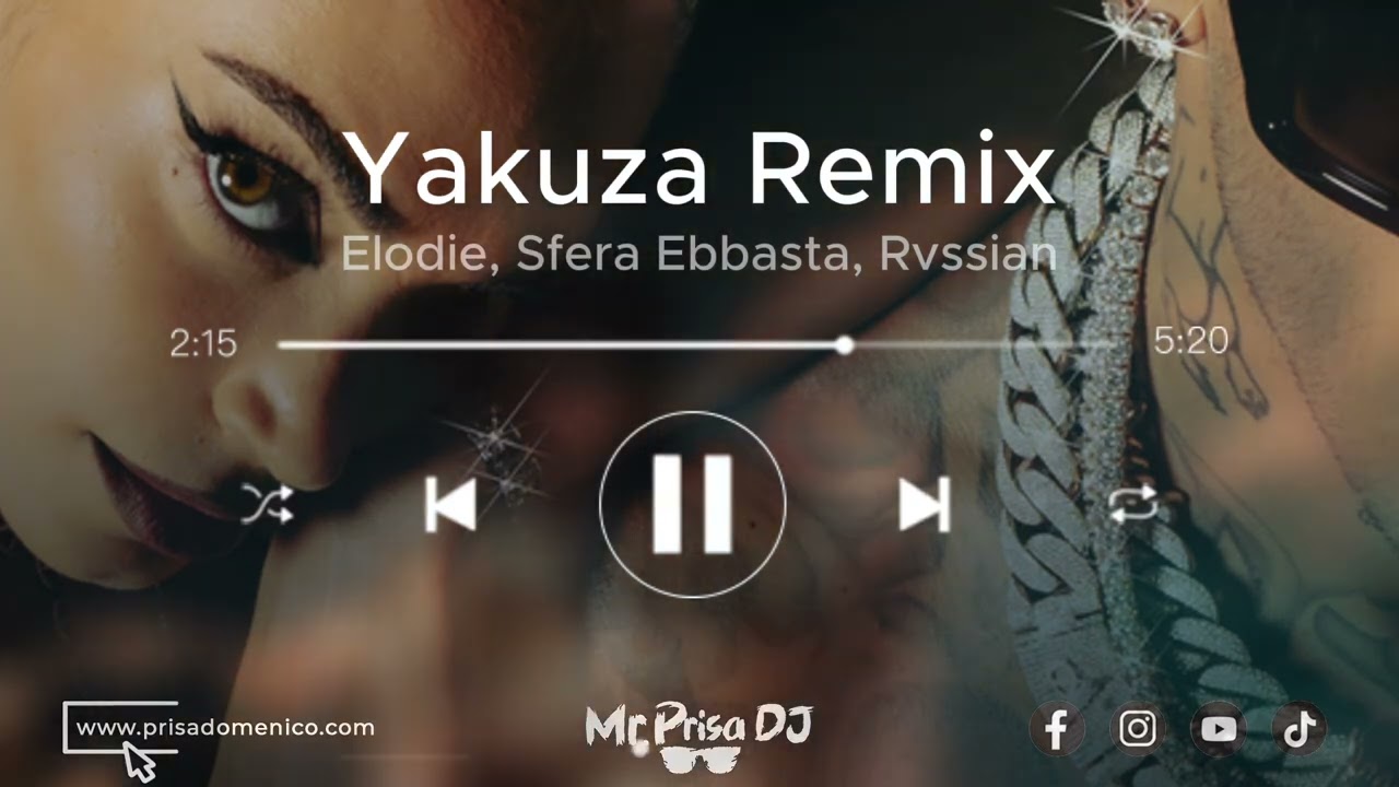 Elodie, Sfera Ebbasta & Rvssian -  Yakuza (Mr. Prisa Remix)