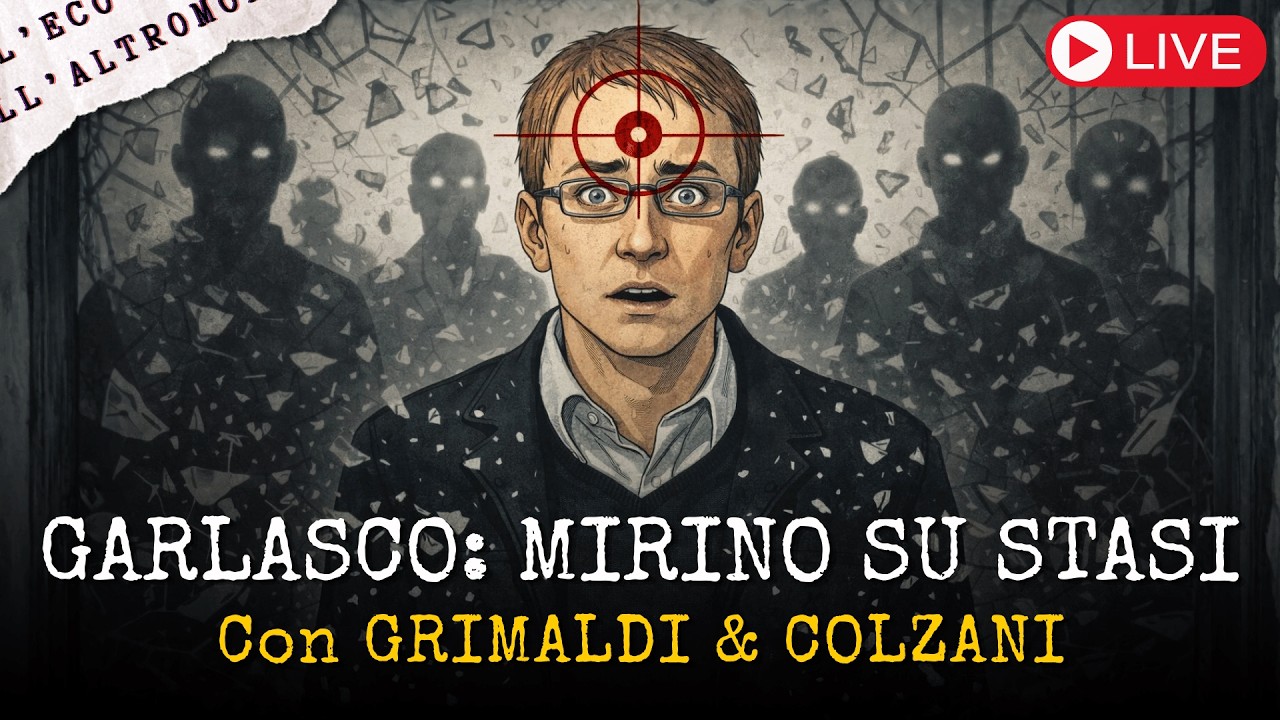 DELITTO DI GARLASCO - Obiettivo: ALBERTO STASI (con Luigi Grimaldi e Simone Colzani)
