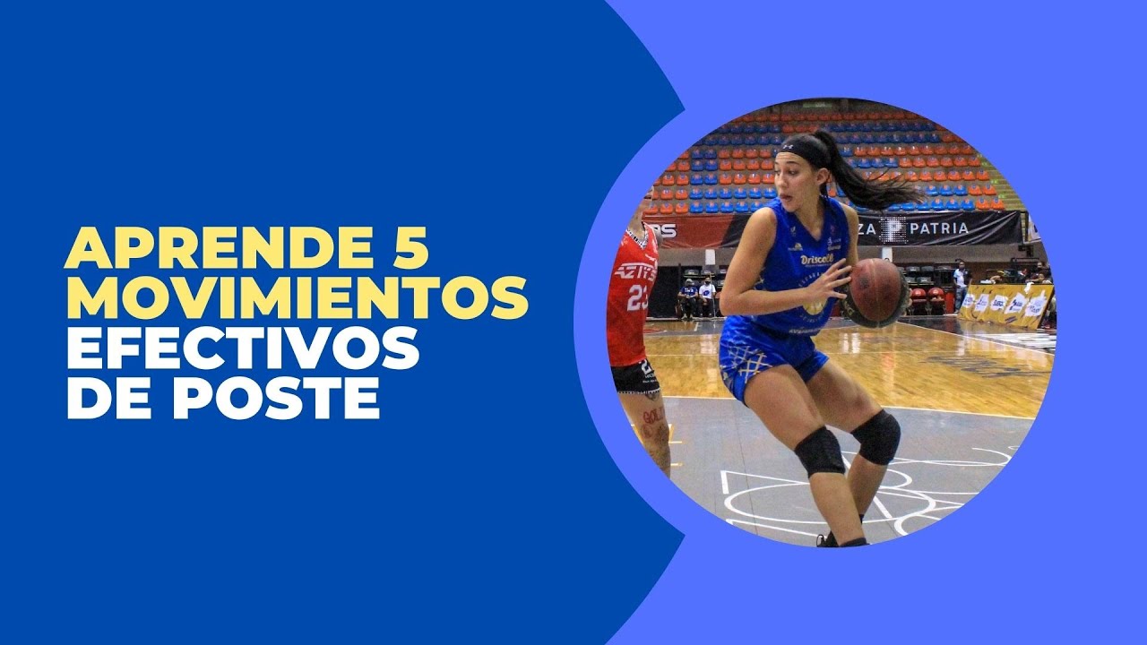 Baloncesto | Cinco Movimientos Efectivos de Poste