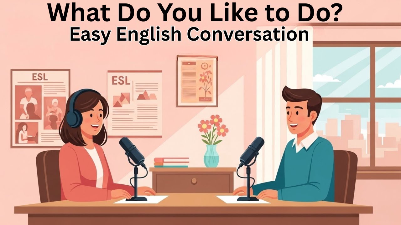 Talk About What Do You Like to Do in English | A1 Conversation for Beginners | Plainly English