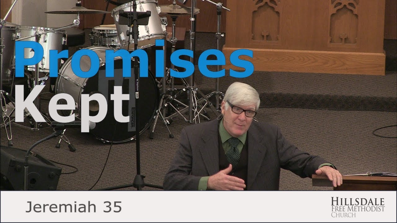 “Promises Kept” – Jeremiah 35