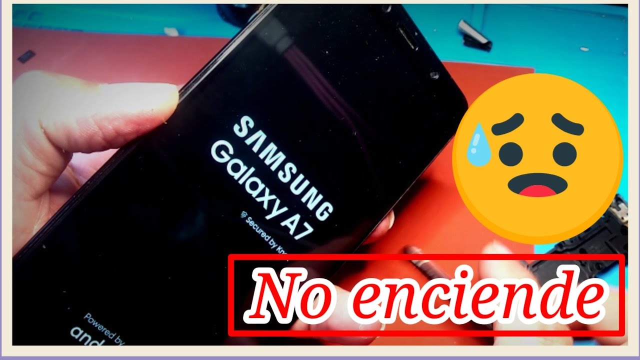 Samsung A7 2018 no enciende que hacer solución.