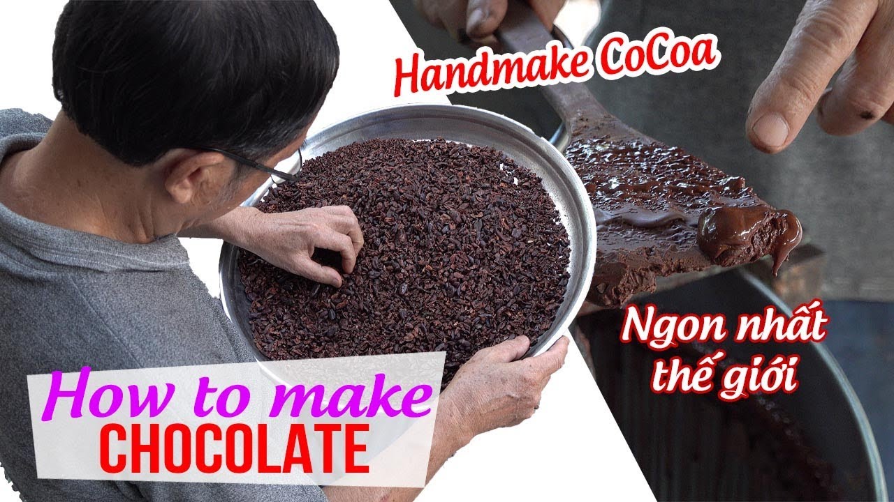 Bất ngờ Công nghệ sản xuất Chocolate thủ công đầu tiên tại Việt Nam | Vườn Ca Cao Mười Cương Cần Thơ