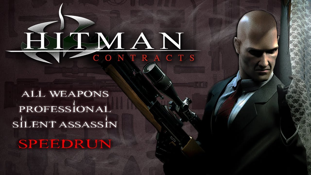Hitman: Contracts | All Weapons - PRO/SA speedrun 51:37