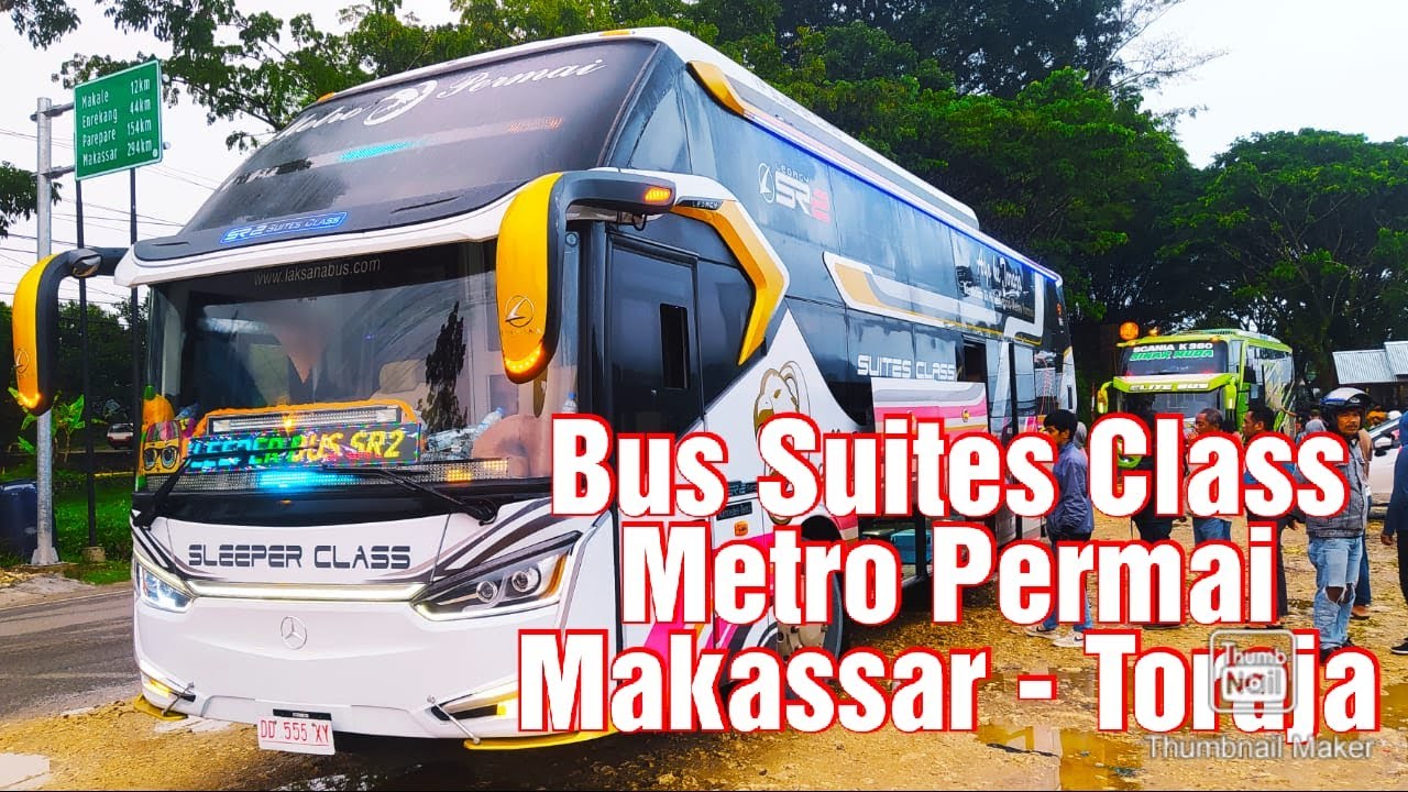 SUITES CLASS METRO PERMAI, BUS SLEEPER TERMEWAH DI SULAWESI, TRIP MAKASSAR – TORAJA