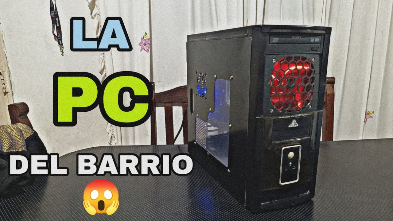 👉Mont&eacute; el PC del Barrio | Gaming de Bajo Costo | Sin gastar Tanto DINERO | Parte 1