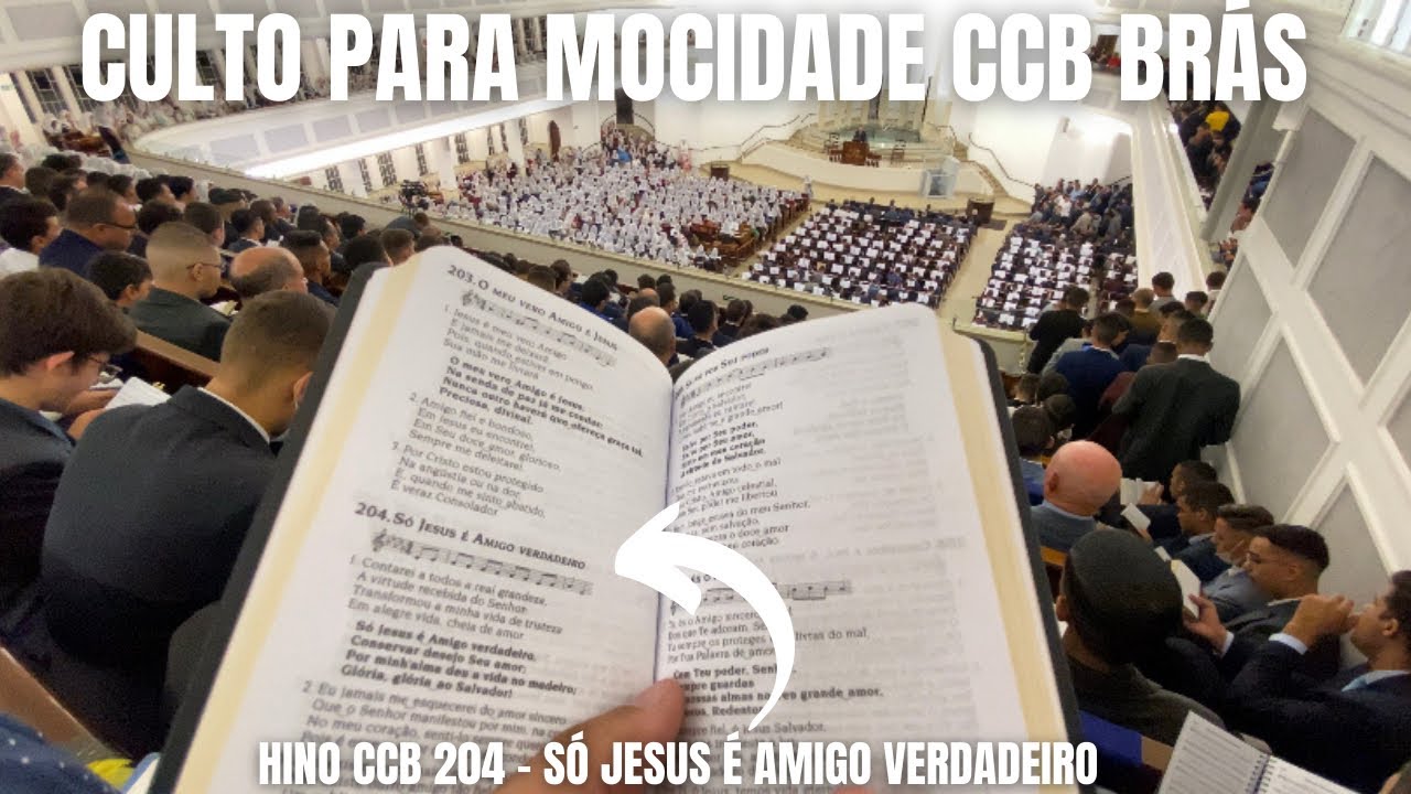 CULTO PARA MOCIDADE CCB BRÁS 23/04/22 | HINO CCB 204 - SÓ JESUS É AMIGO VERDADEIRO (Domenico Itália)