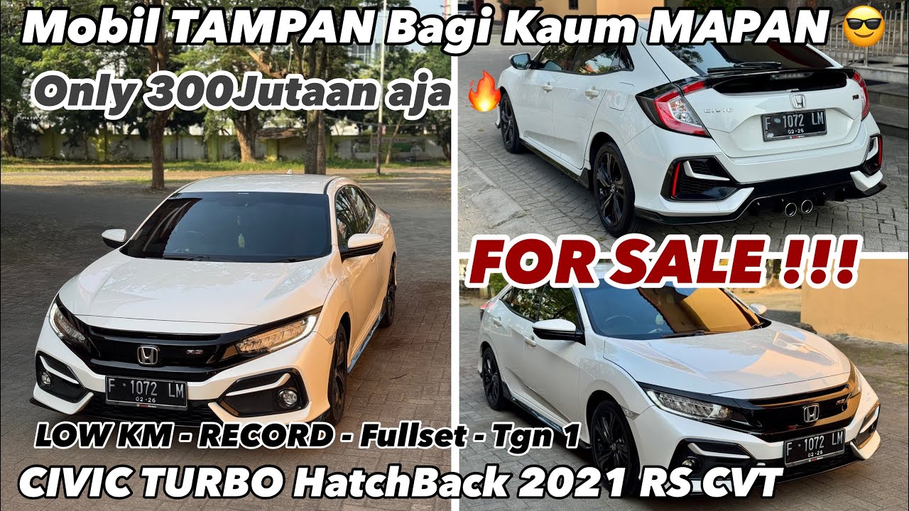 MOBIL TAMPAN BAGI KAUM MAPAN🔥 CIVIC TURBO RS 2021 Hatchback #forsale  #jualmobilbekas #honda #civic