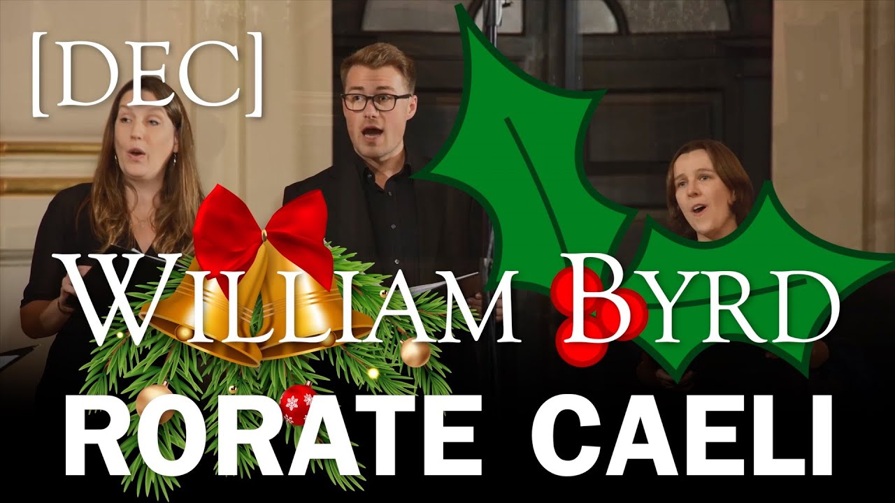 [December] Nathan introduces 'Rorate caeli desuper' by William Byrd #Byrd2023
