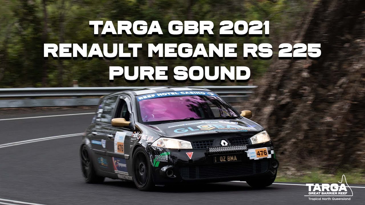 TARGA Great Barrier Reef 2021 - Renault Megane RS 225 , Pure Sound