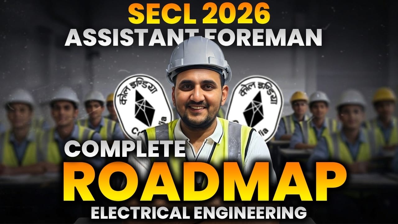 How To Crack SECL 2026 Electrical? | SECL 2026 Assistant Foreman Complete Preparation Strategy +Tips