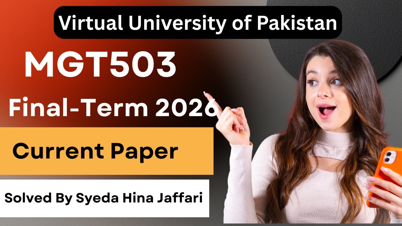 MGT503 Finalterm Current Paper 2026 | Complete Guide for Virtual University Students