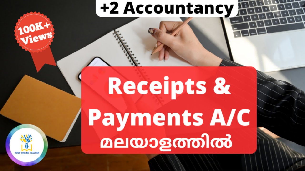 RECEIPTS AND PAYMENTS A/C  IN MALAYALAM //PLUS TWO ACCOUNTANCY (2019)