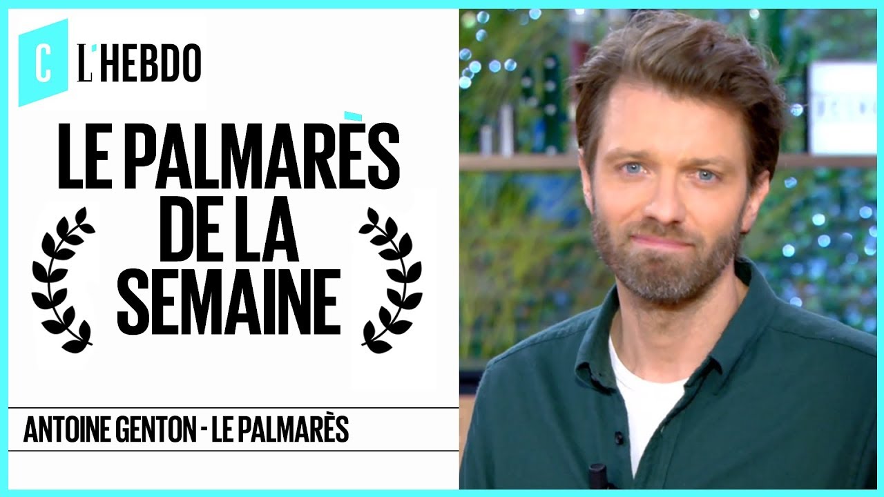 Le Palmar&egrave;s d'Antoine Genton - C l&rsquo;hebdo - 18/01/2020