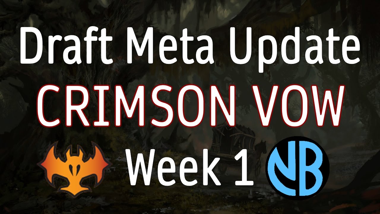 CRIMSON VOW DRAFT META UPDATE: WEEK 1!!! Color Rankings, Archetype Strength, and Sleeper Cards!!!
