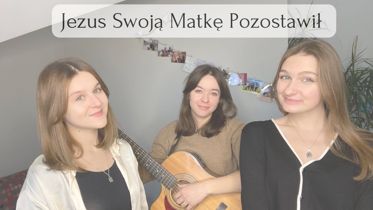 ,,Jezus Swoją Matkę Pozostawił” COVER