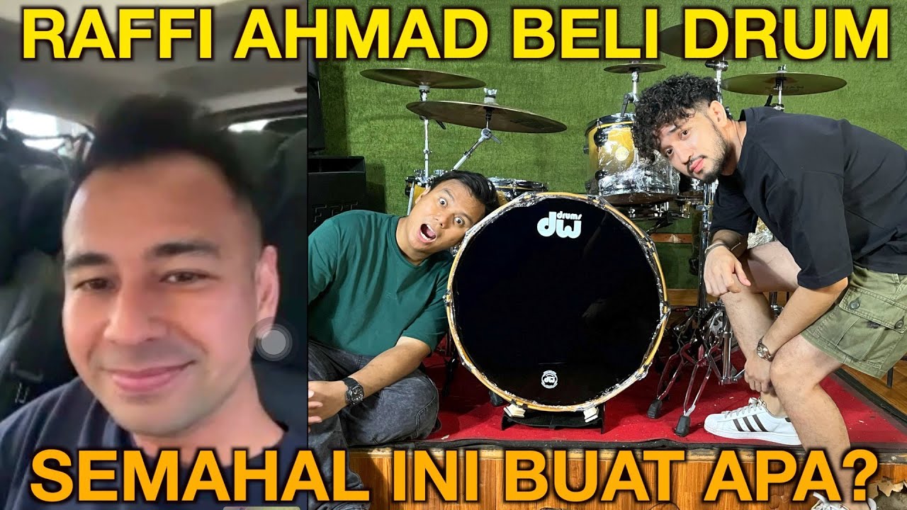 RAFFI AHMAD BELI DRUM SEMAHAL INI DARI DIDI RIYADI
