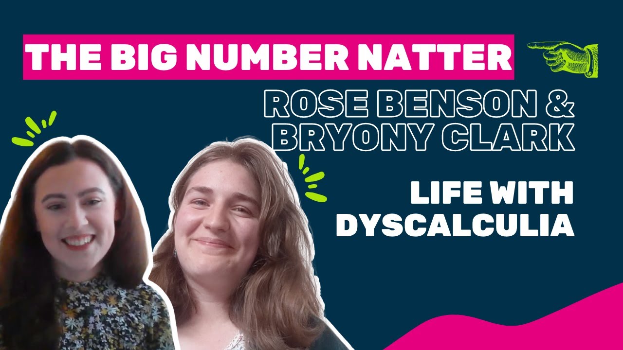 Life with Dyscalculia | Rose & Bryony | National Numeracy Day