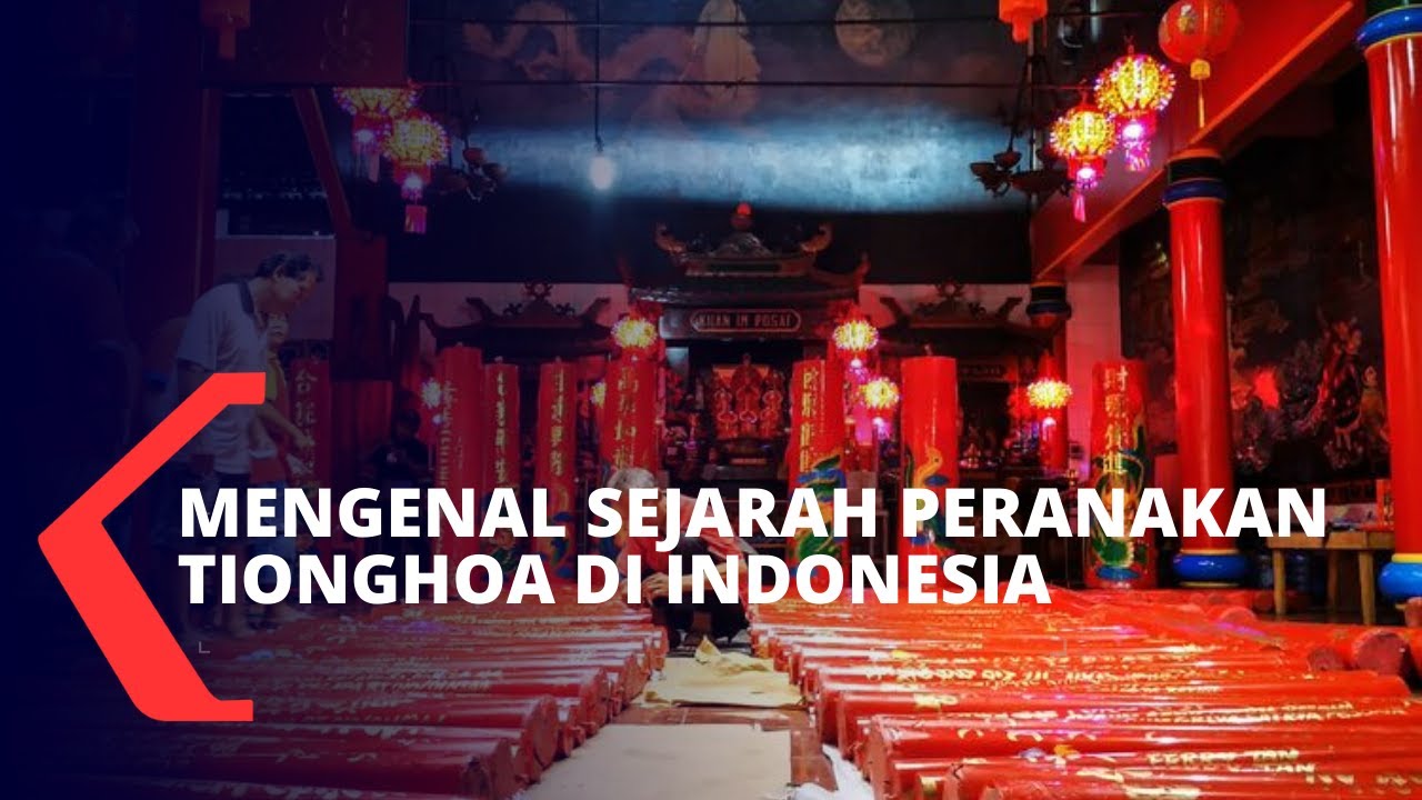 Mengenal Sejarah Peranakan Tionghoa di Indonesia