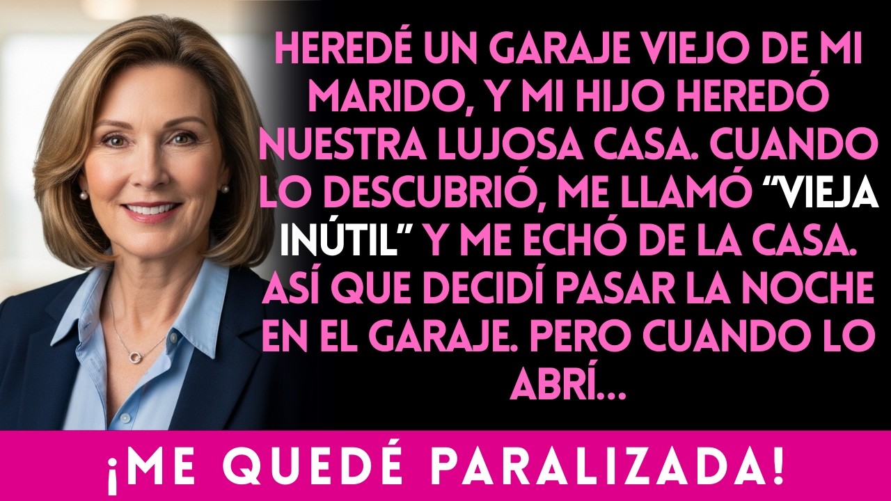 HEREDÉ UN GARAJE VIEJO DE MI MARIDO, Y MI HIJO HEREDÓ NUESTRA LUJOSA CASA…