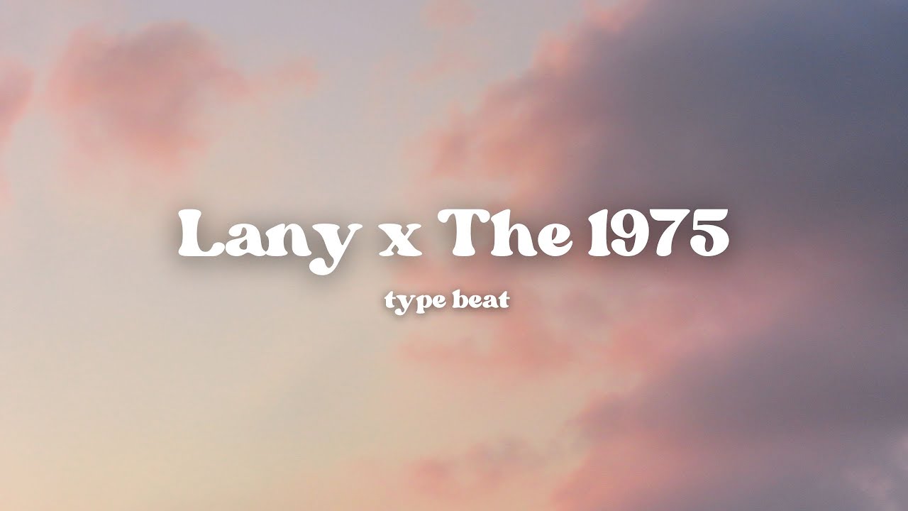 [FREE] Indie Pop x Lany x The 1975 Type Beat