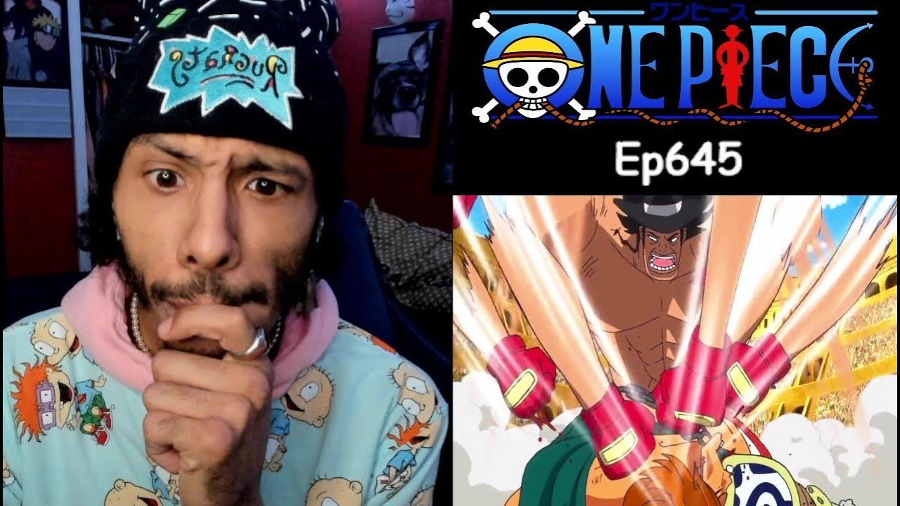 One Piece Episode 645 Reaction | Fat Guy In A Little Coat |