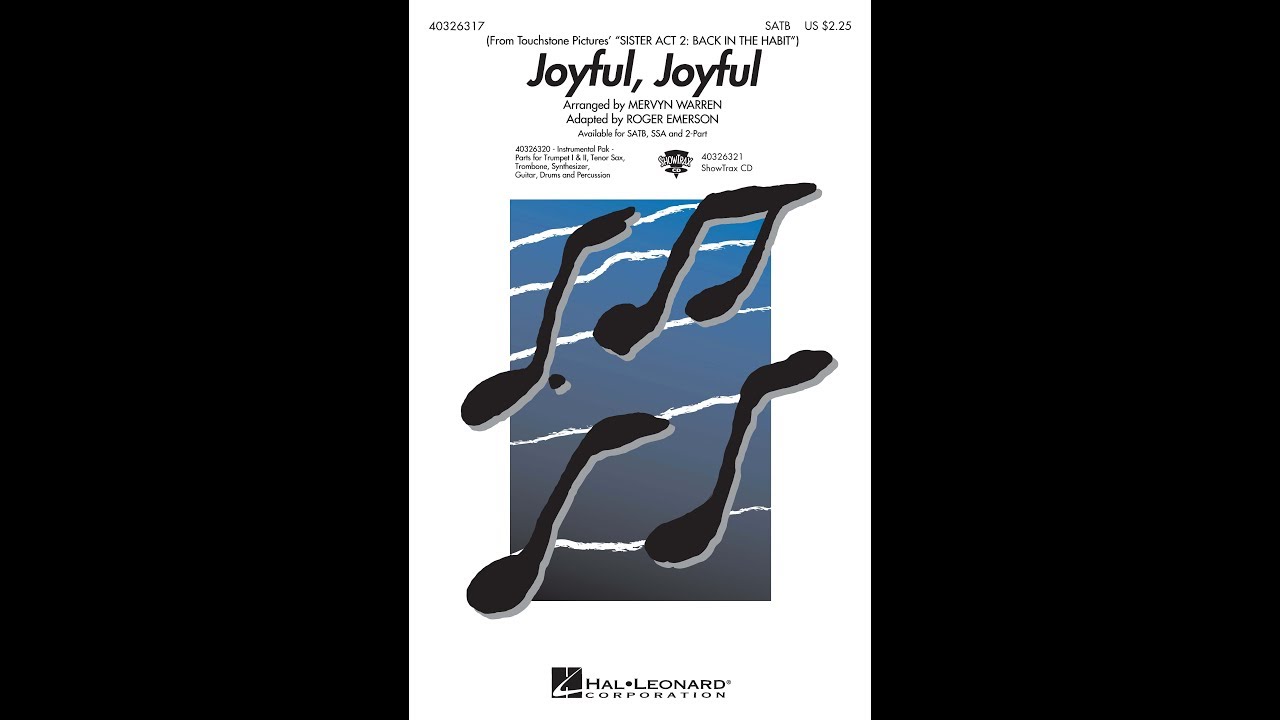 Joyful, Joyful (from Sister Act 2: Back in the Habit) (SATB Choir) - Adapted by Roger Emerson