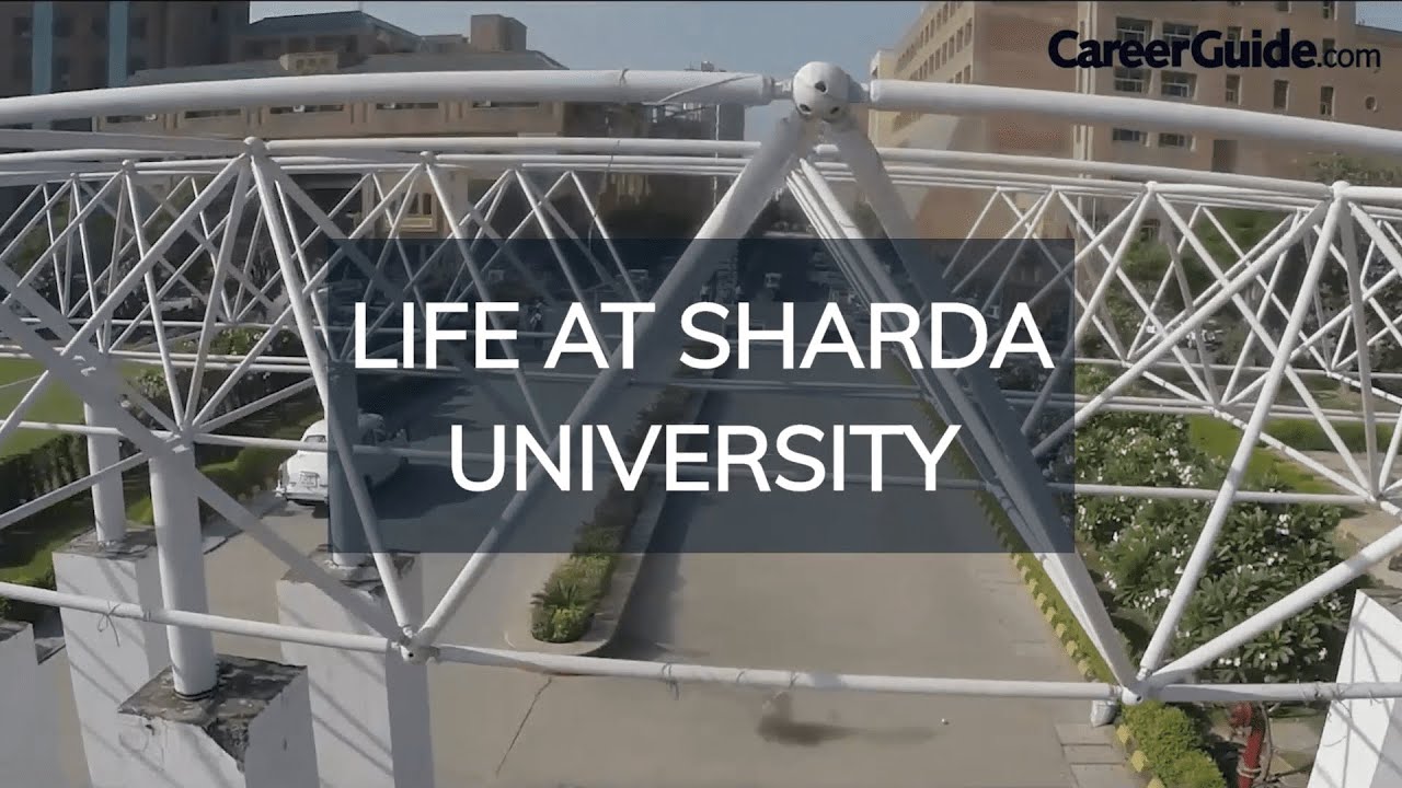 LIFE AT SHARDA UNIVERSITY | CAMPUS LIFE | COLLEGE REVIEW | COLLEGE VLOG | 2022 | CareerGuide.com