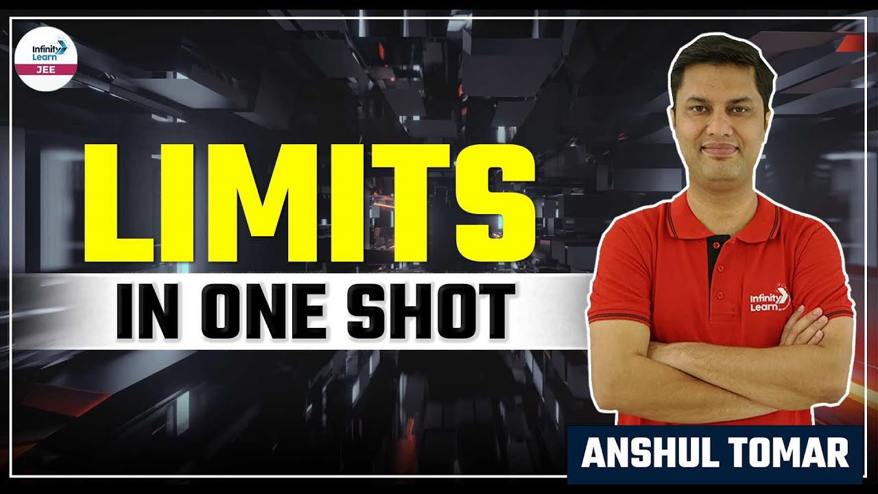 #Limits in One Shot || Math || LIVE || Anshul Tomar || Infinity Learn JEE