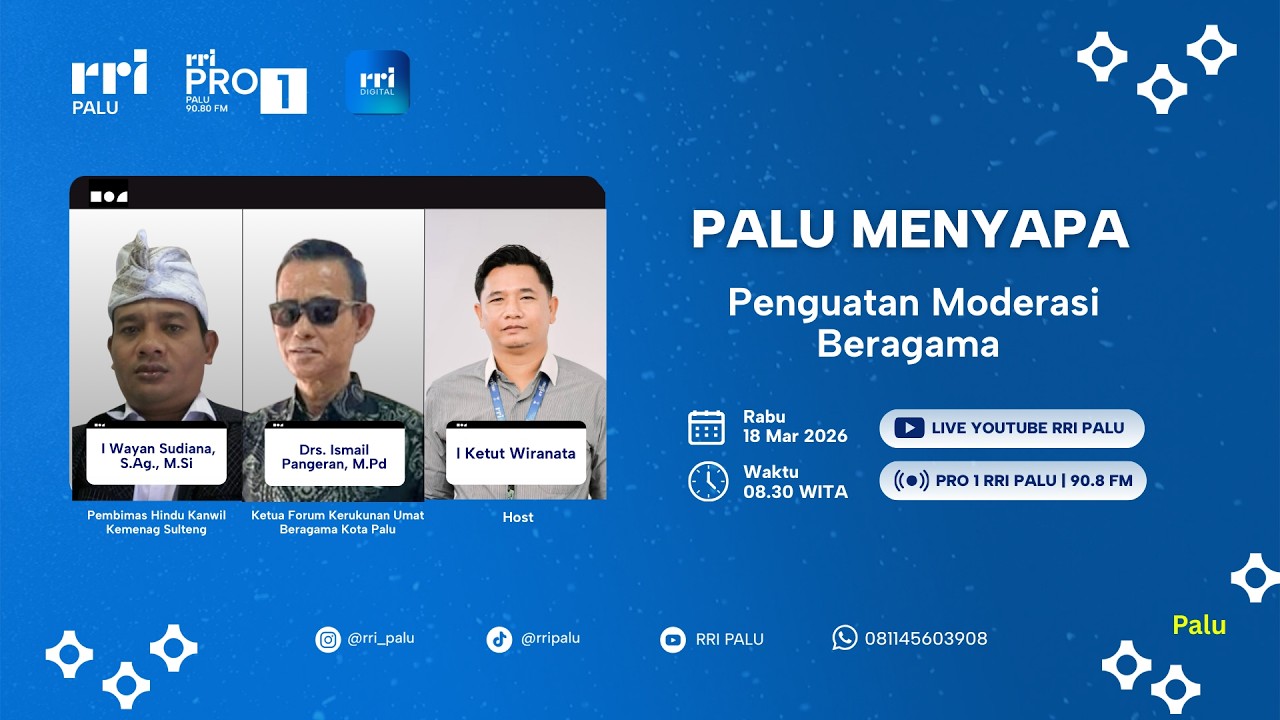 PALU MENYAPA : Penguatan Moderasi Beragama
