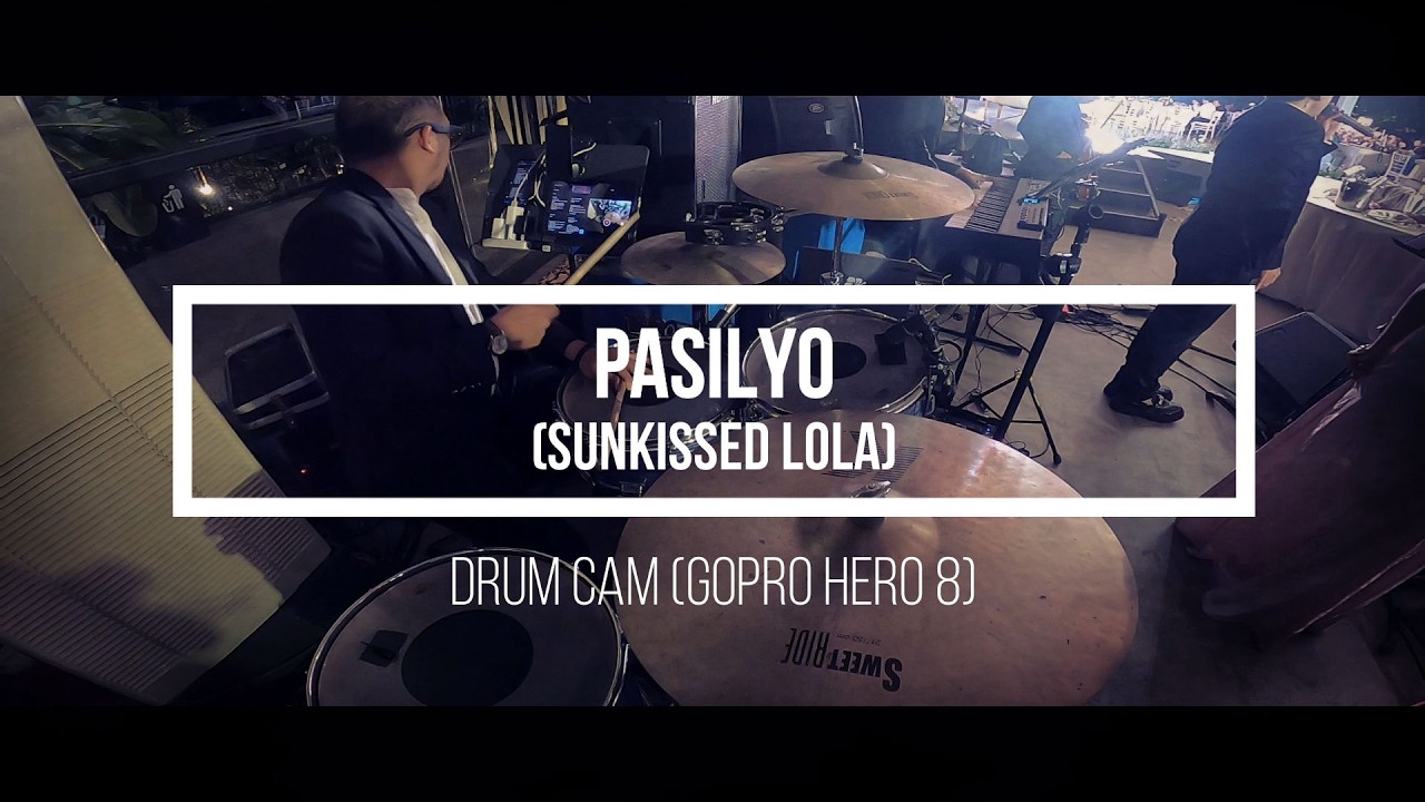 Pasilyo (Sunkissed Lola) #DrumCam #GoProHero8