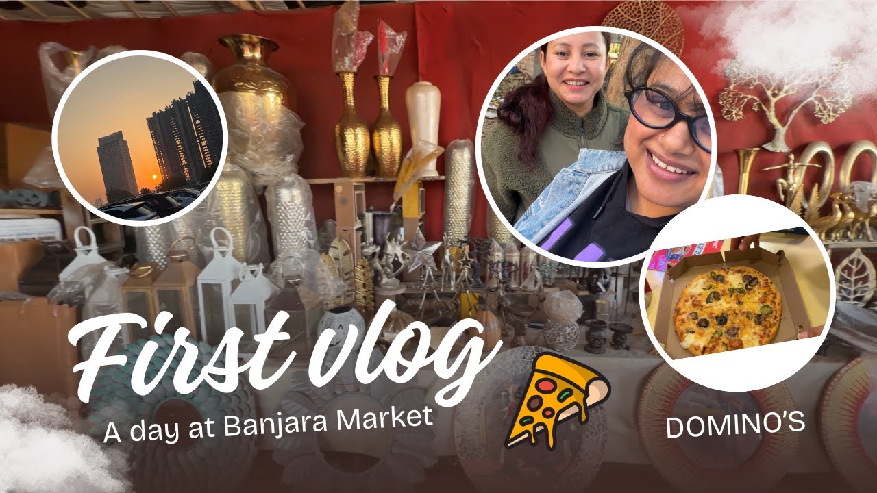 Come Explore Banjara Market With Me | My First Vlog 😎