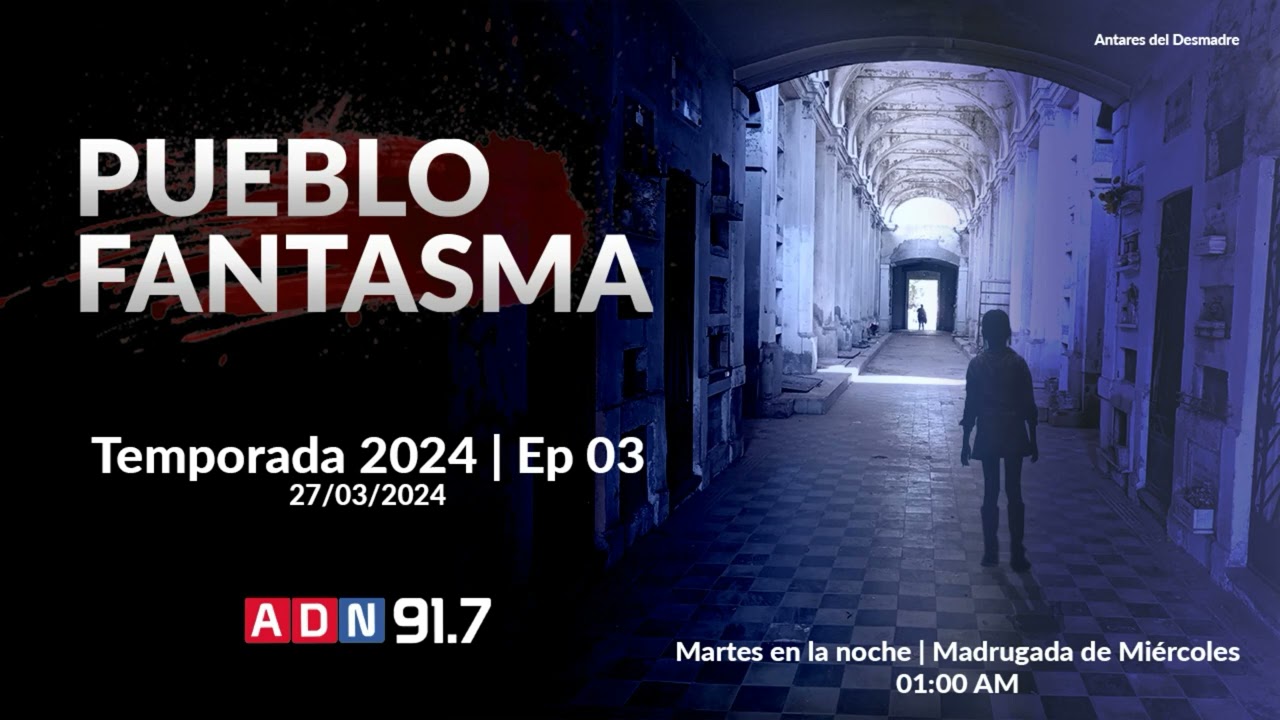 Pueblo Fantasma | T2024 | Ep03