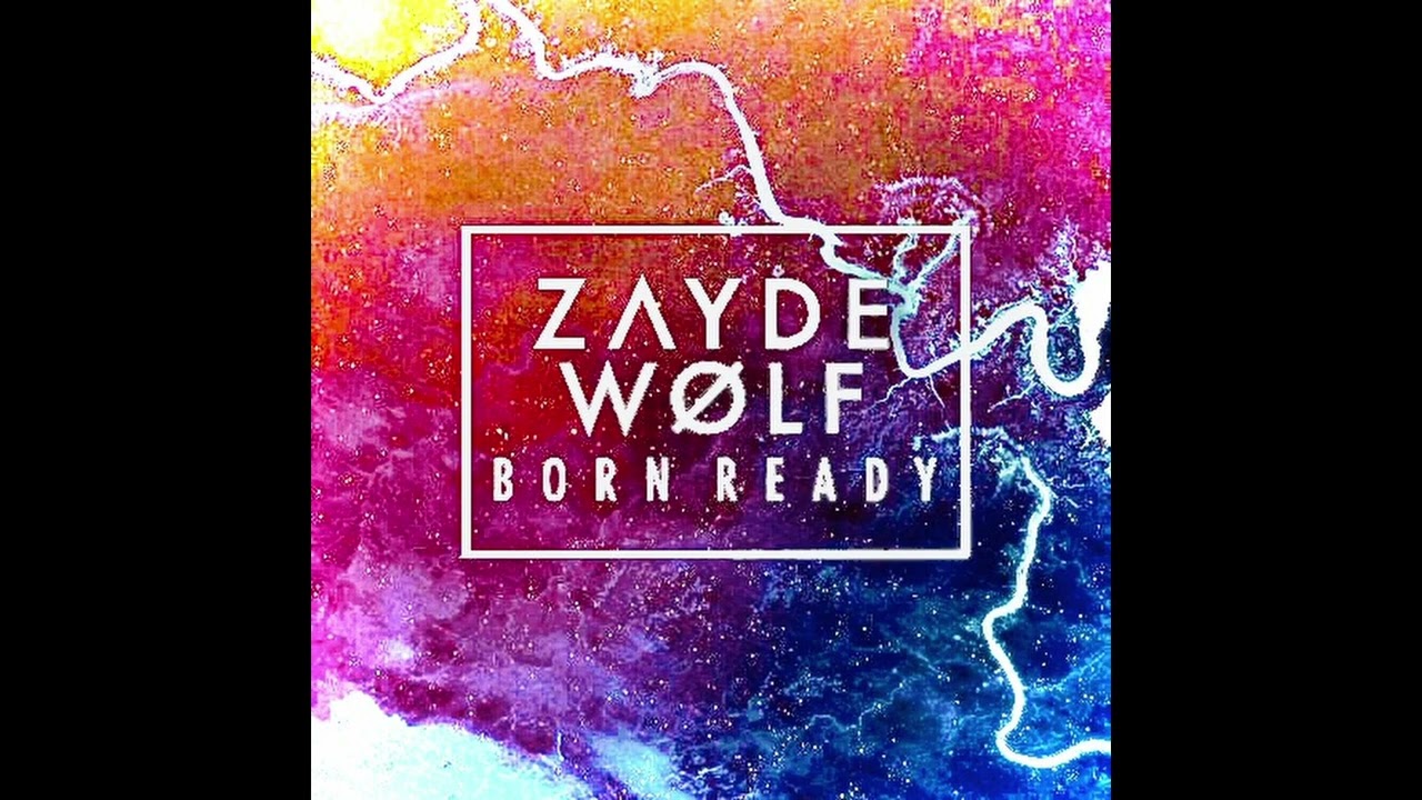 Zayde Wolf | Born Ready | slowed & reverb