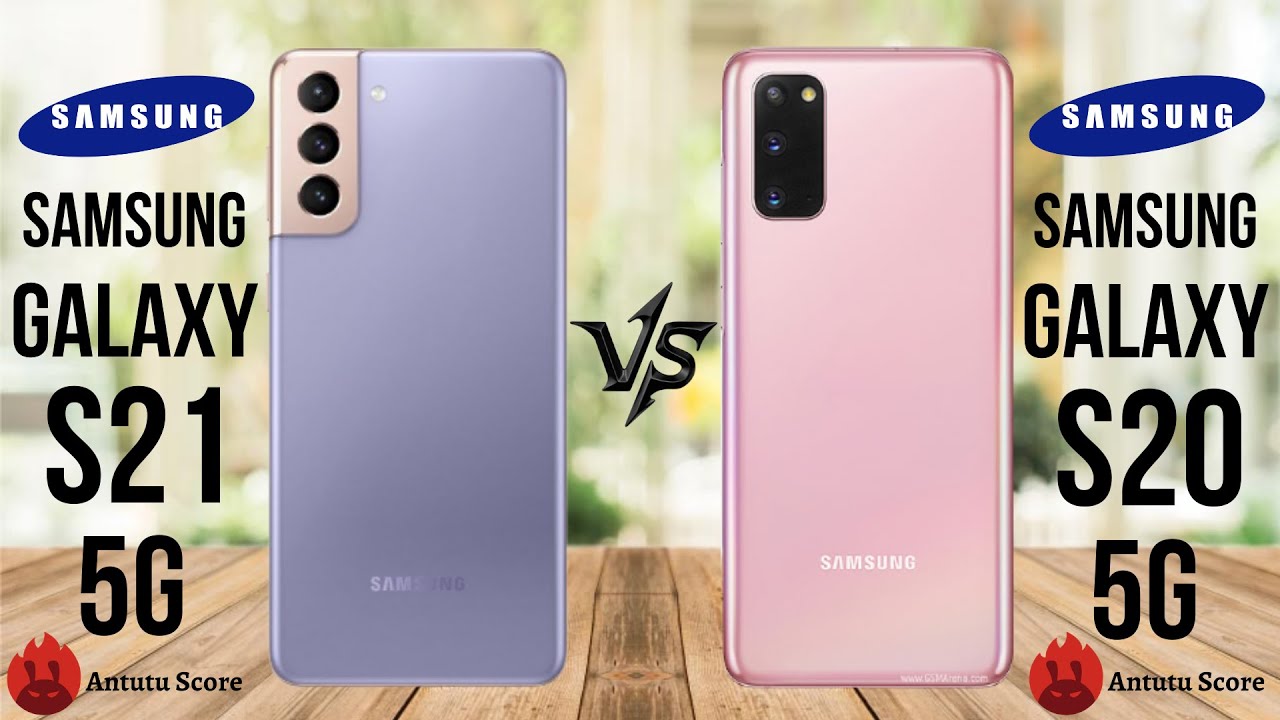 Samsung S21 5G VS Samsung S20 5G (Comparison)