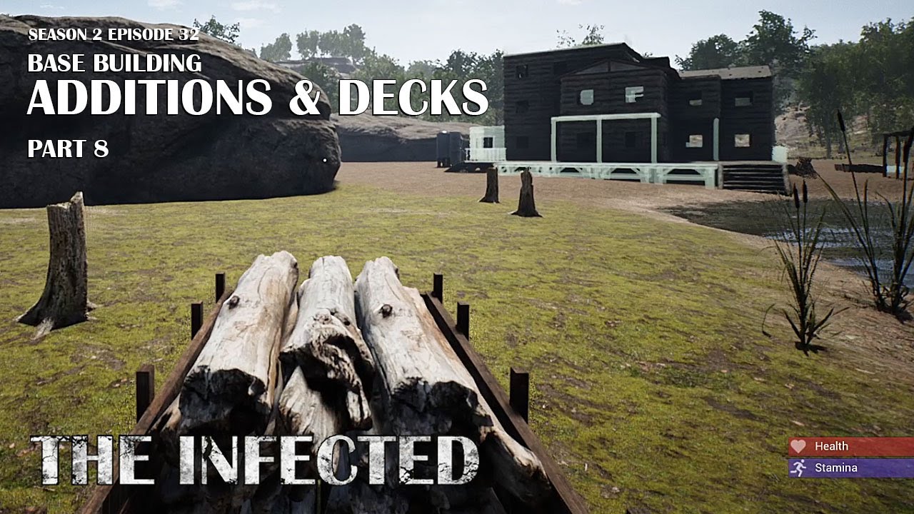 Base Building - Additions & Decks - part 8 | The Infected Gameplay | S2 EP32