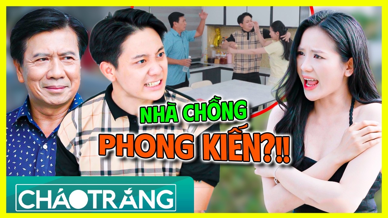 Nhà Chồng PHONG KIẾN, Ép Con Dâu Trị Mẹo Có Con Trai?!!! | Cháo Trắng | Phim Việt Nam 2026